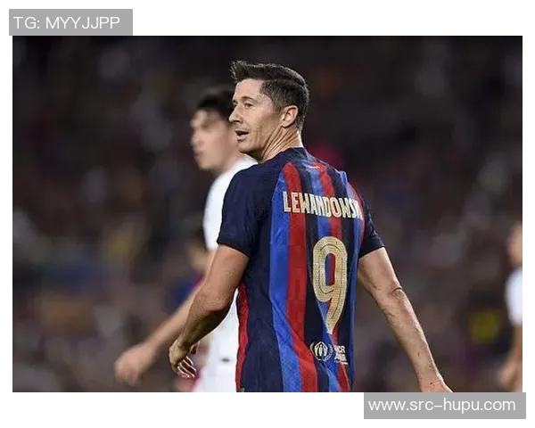 巴萨官方:莱万左大腿肌腱撕裂,恢复时间待定 巴萨官方:莱万左大腿肌腱撕裂,恢复时间待定